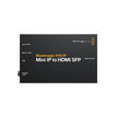 Blackmagic Design Blackmagic 2110 IP Mini IP to HDMI SFP CONVNVIPE/IP/HDMISFP - 2